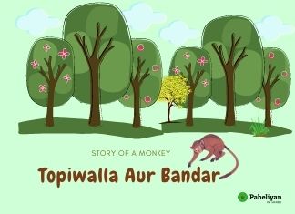 टोपीवाला और बंदर की कहानी – Topiwala aur bandar ki kahani